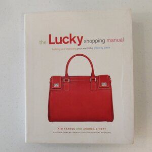 The Lucky Shopping Manual: Building and Improving Your Wardrobe